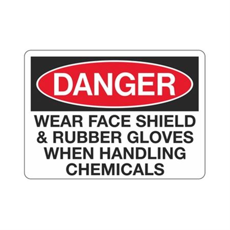 Danger Wear Face Shield & Rubber Gloves Sign